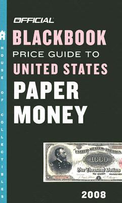The Official Blackbook Price Guide to U.S. Pape... 0375721673 Book Cover