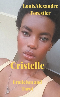 Cristelle- Eroticism and Tarot B09LB86MZN Book Cover