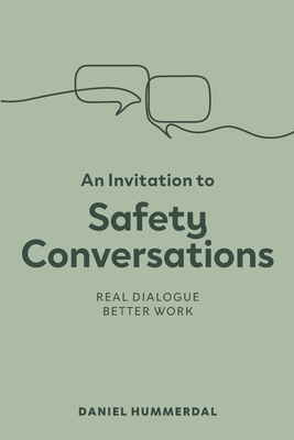 An Invitation to Safety Conversations 1764570103 Book Cover