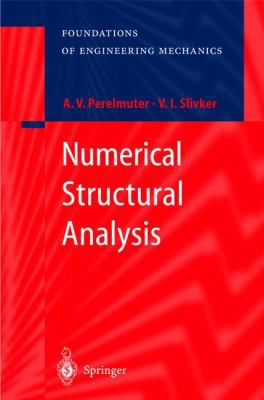 Numerical Structural Analysis: Methods, Models ... 3540006281 Book Cover