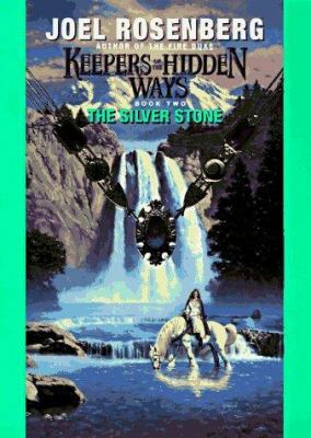 The Silver Stone (Keepers of the Hidden Ways, B... 0380973227 Book Cover