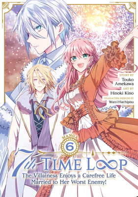 7th Time Loop: The Villainess Enjoys a Carefree... B0CX9321GV Book Cover