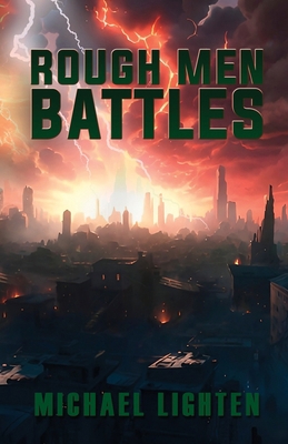 Rough Men Battles B095G5K2XR Book Cover