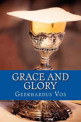 Grace and Glory 154804590X Book Cover