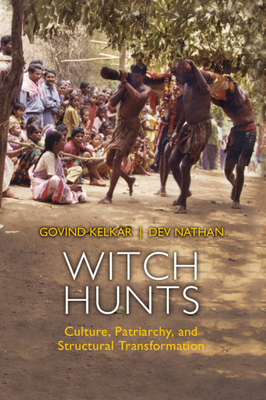 Witch Hunts: Culture, Patriarchy and Structural... 1108490514 Book Cover