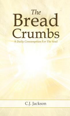 The Bread Crumbs 161996533X Book Cover
