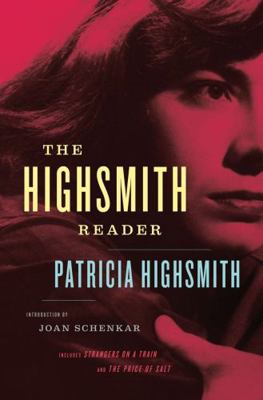 Patricia Highsmith: Selected Novels and Short S... 0393080137 Book Cover