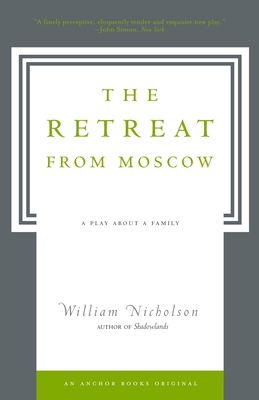 The Retreat from Moscow: A Play about a Family 140007763X Book Cover