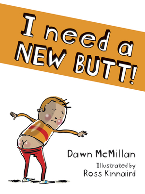 I Need a New Butt! 0486787990 Book Cover