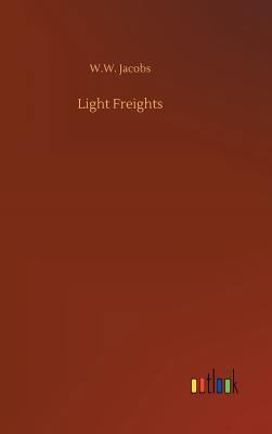 Light Freights 3732697266 Book Cover