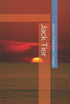 Jack Tier B084DD8SNT Book Cover
