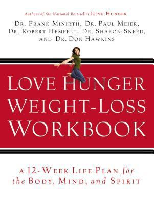 Love Hunger Weight-Loss Workbook 0785260226 Book Cover
