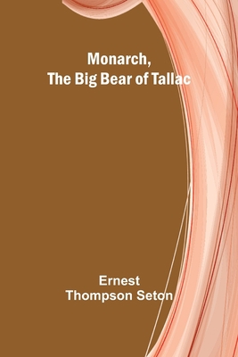 Monarch, the Big Bear of Tallac 9357910719 Book Cover