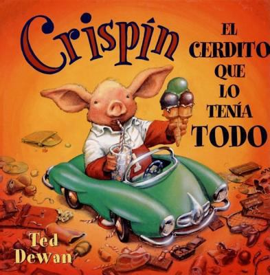 Crispin, el Cerdito Que Lo Tenia Todo = Crispin... [Spanish] 8426131719 Book Cover
