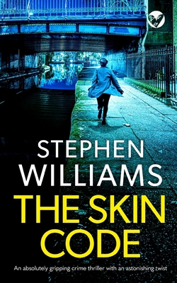 THE SKIN CODE an absolutely gripping crime thri... 1804053538 Book Cover