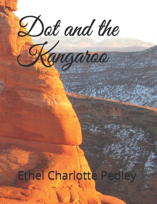 Dot and the Kangaroo 1710176385 Book Cover