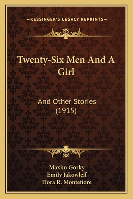 Twenty-Six Men And A Girl: And Other Stories (1... 1165778580 Book Cover