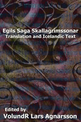 Egil's Saga: Translation and Icelandic Text 1481240692 Book Cover