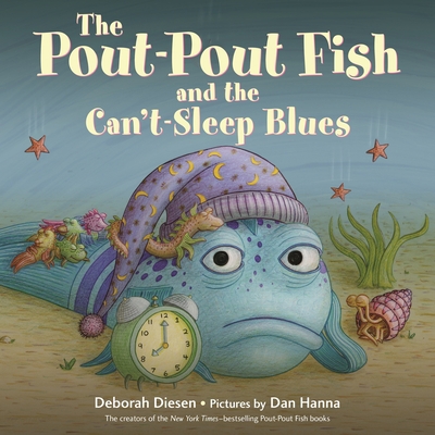 The Pout-Pout Fish and the Can't-Sleep Blues 0374312311 Book Cover