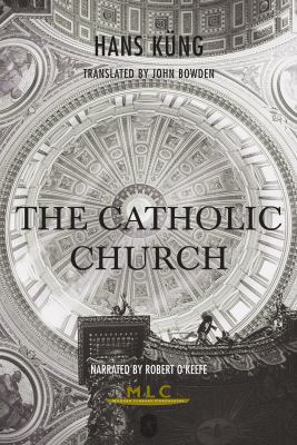 The Catholic Church a Short History 1402544499 Book Cover