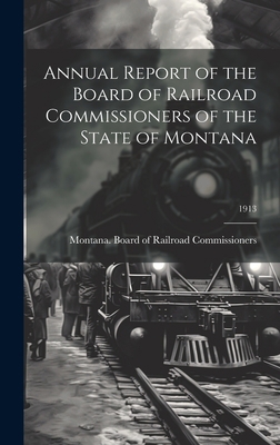 Annual Report of the Board of Railroad Commissi... 1020520760 Book Cover