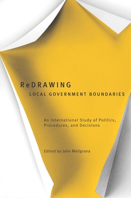 Redrawing Local Government Boundaries: An Inter... 0774809337 Book Cover