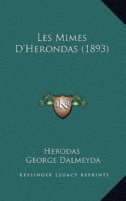 Les Mimes D'Herondas (1893) [French] 116485495X Book Cover