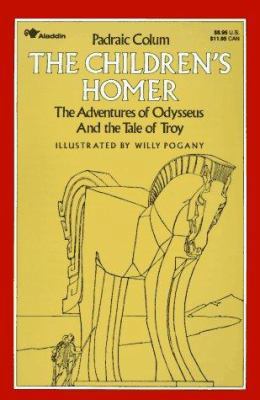 The Children's Homer: The Adventures of Odysseu... 0020425201 Book Cover