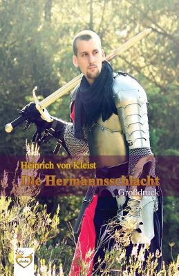 Die Hermannsschlacht (Großdruck) [German] 1539874893 Book Cover