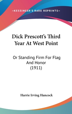 Dick Prescott's Third Year at West Point: Or St... 1120237718 Book Cover