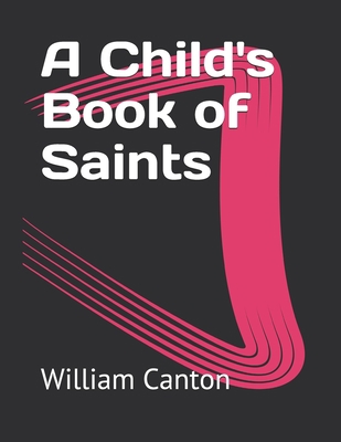 A Child's Book of Saints            Book Cover