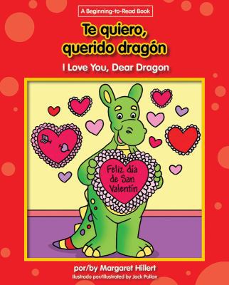 Te Quiero, Querido Dragon/I Love You, Dear Dragon [Spanish] 1599538334 Book Cover