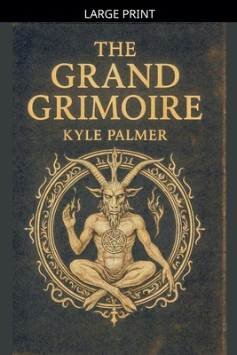 The Grand Grimoire [Large Print] B0GJCYTSY7 Book Cover