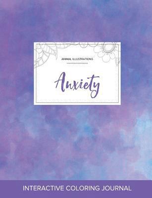 Adult Coloring Journal: Anxiety (Animal Illustr... 1357613350 Book Cover