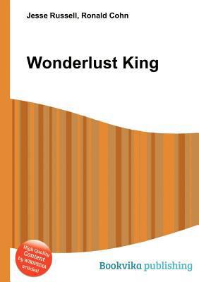 Wonderlust King 5512192221 Book Cover