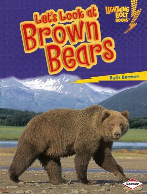 Let's Look at Brown Bears 076133890X Book Cover