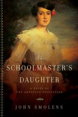 The Schoolmaster's Daughter 160598373X Book Cover