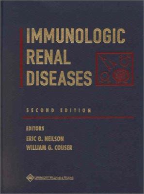 Immunologic Renal Diseases 0781727731 Book Cover