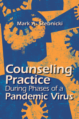 Counseling Practice During Phases of a Pandemic... 1556204086 Book Cover