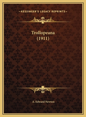 Trollopeana (1911) 1169434800 Book Cover