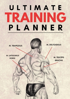 Ultimate Training Planner: Paperback Edition 3756214265 Book Cover