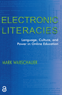 Electronic Literacies: Language, Culture, and P... B01CMPQW5M Book Cover