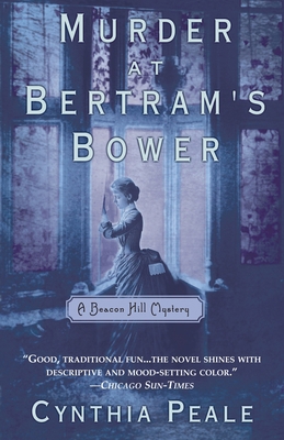 Murder at Bertram's Bower: A Beacon Hill Mystery 0440613957 Book Cover