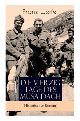 Die vierzig Tage des Musa Dagh (Historischer Ro... [German] 8027311292 Book Cover