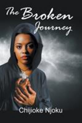 The Broken Journey 1631356275 Book Cover