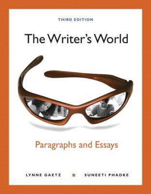 The Writer's World: Paragraphs and Essays 0205781756 Book Cover