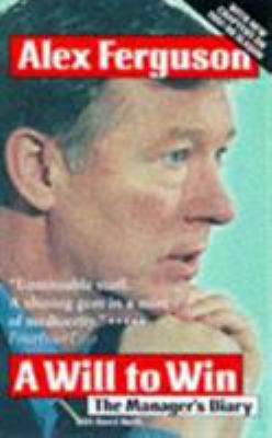 Will to Win: The Manager's Diary B001KT7QXO Book Cover