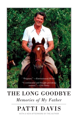 The Long Goodbye: Memories of My Father 0452286875 Book Cover