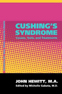 Cushing's Syndrome: Causes, Tests, and Treatments 1456304038 Book Cover