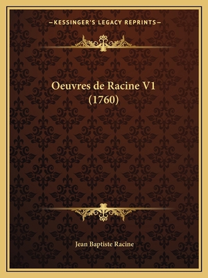 Oeuvres de Racine V1 (1760) [French] 1168134013 Book Cover